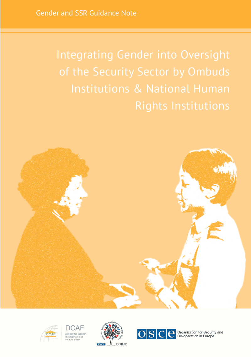 Integrating Gender into Oversight of the Security Sector by Ombuds Institutions & National Human Rights Institutions