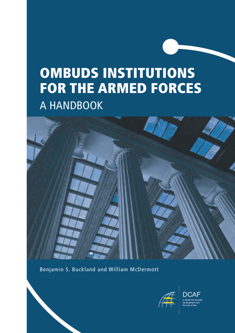 Ombuds Institutions for the Armed Forces: A Handbook